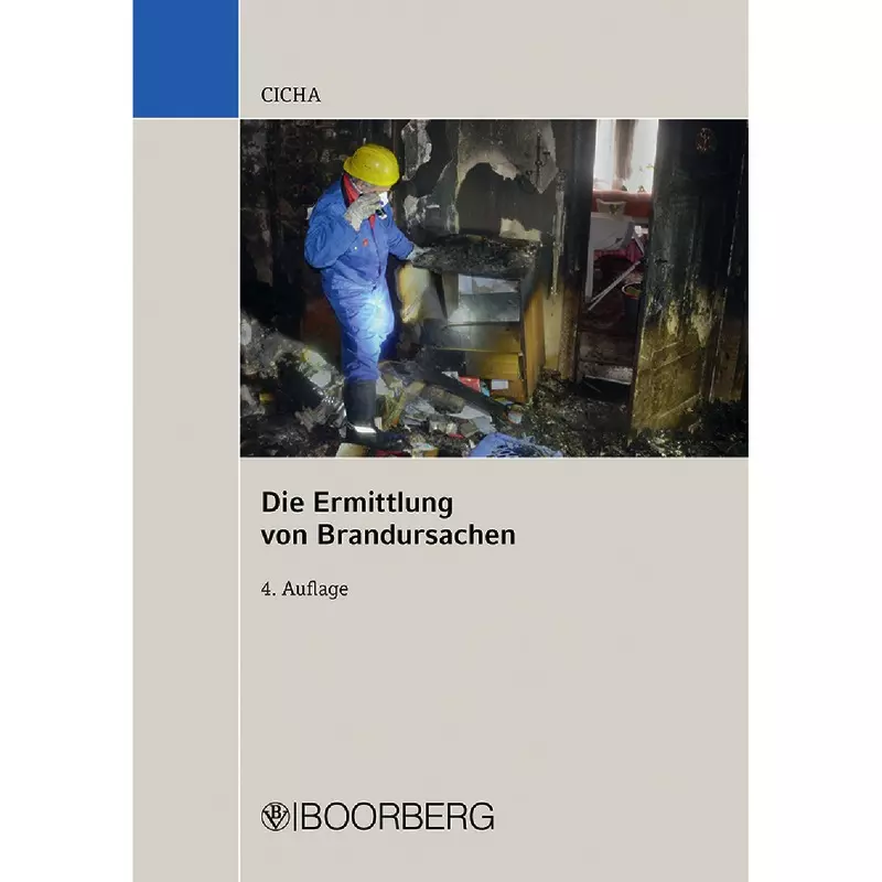 Die Ermittlung von Brandursachen