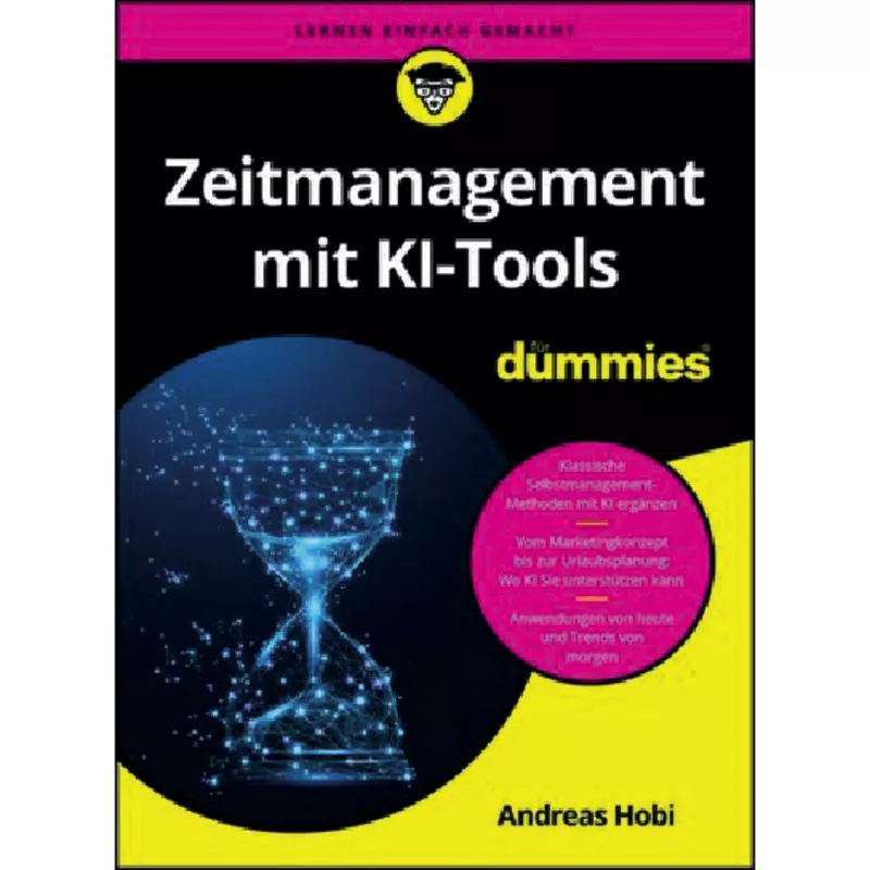 Zeitmanagement mit KI-Tools für Dummies