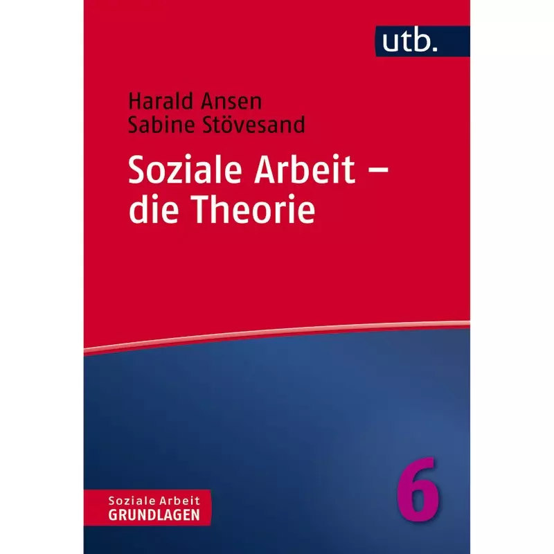 Soziale Arbeit – die Theorie