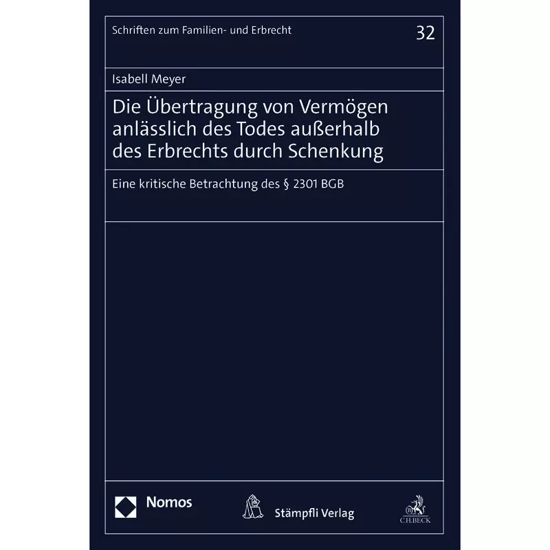 Die Übertragung von Vermögen anlässlich des Todes außerhalb des Erbrechts durch Schenkung