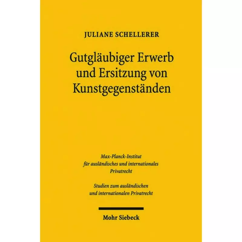 Gutgläubiger Erwerb und Ersitzung von Kunstgegenständen
