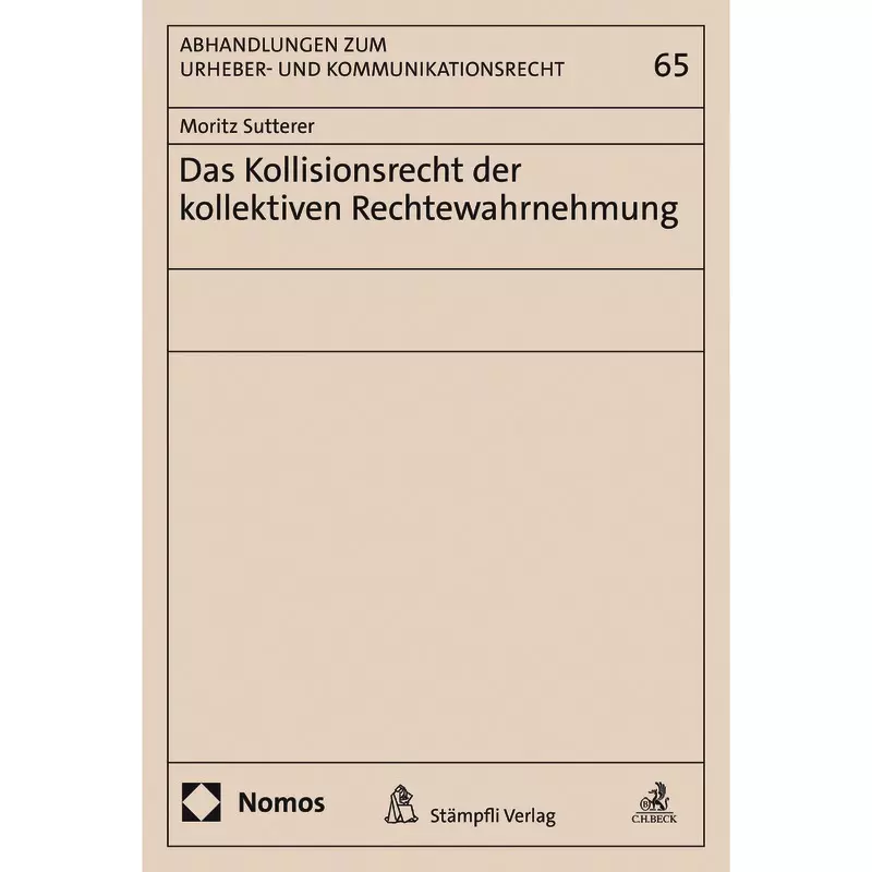 Das Kollisionsrecht der kollektiven Rechtewahrnehmung