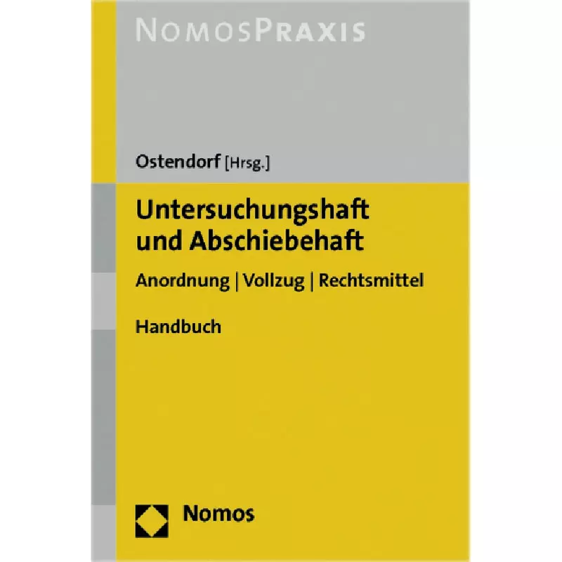 Untersuchungshaft und Abschiebehaft