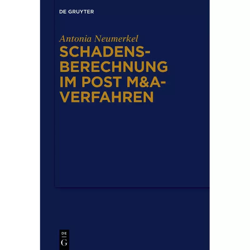 Schadensberechnung im Post M&A-Verfahren