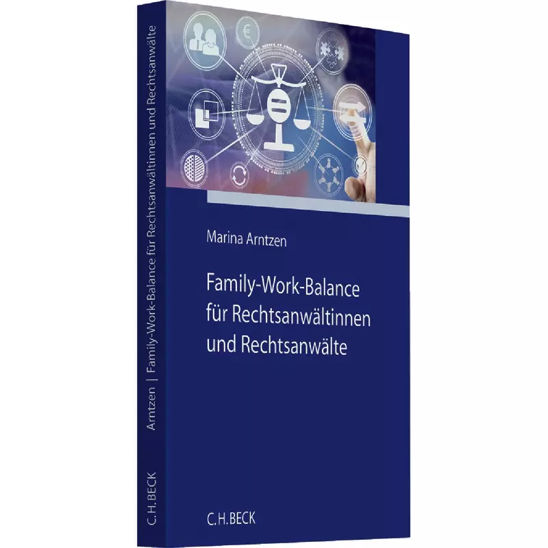 Family-Work-Balance für Rechtsanwältinnen und Rechtsanwälte