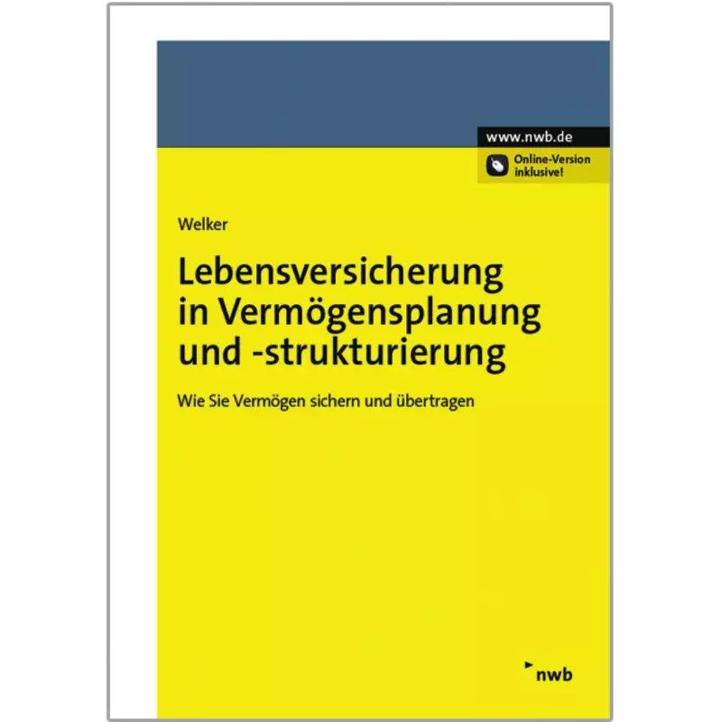 Lebensversicherung in Vermögensplanung und -strukturierung