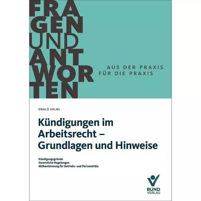 Kündigungen im Arbeitsrecht - Grundlagen und Hinweise
