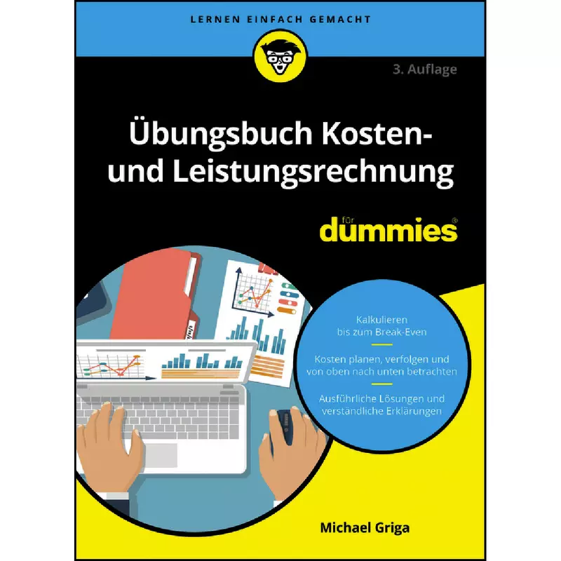 Übungsbuch Kosten- und Leistungsrechnung für Dummies