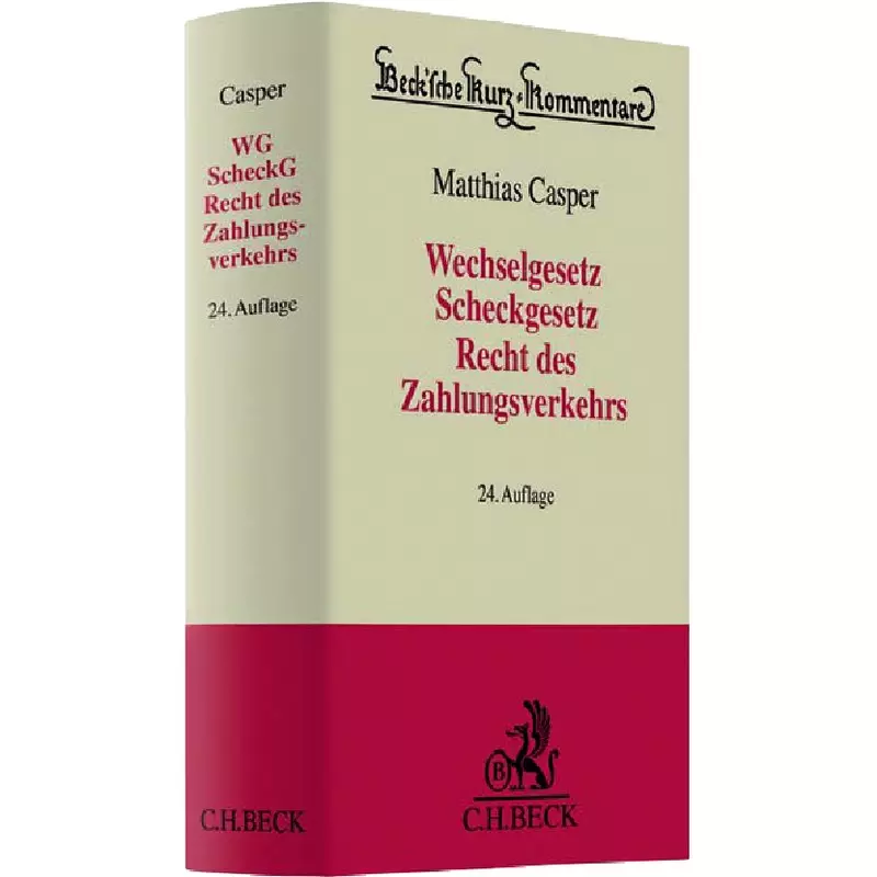 Wechselgesetz, Scheckgesetz, Recht des Zahlungsverkehrs