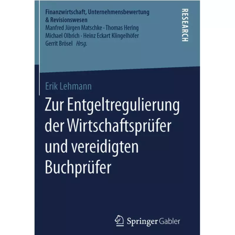 Zur Entgeltregulierung der Wirtschaftsprüfer und vereidigten Buchprüfer