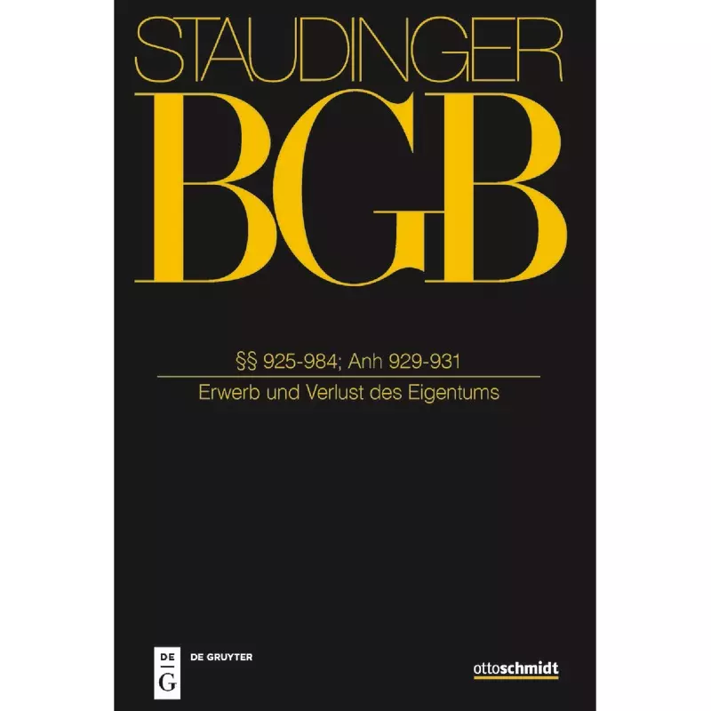 BGB - Bürgerliches Gesetzbuch - Buch 3 Sachenrecht §§ 925-984, Anh zu §§ 929-931