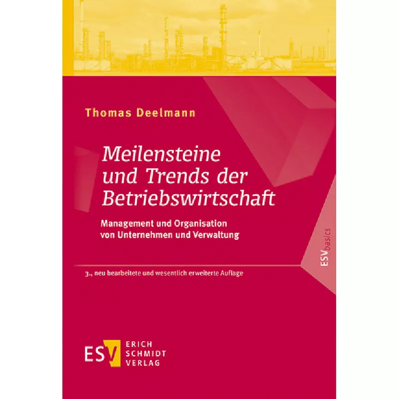 Meilensteine und Trends der Betriebswirtschaft