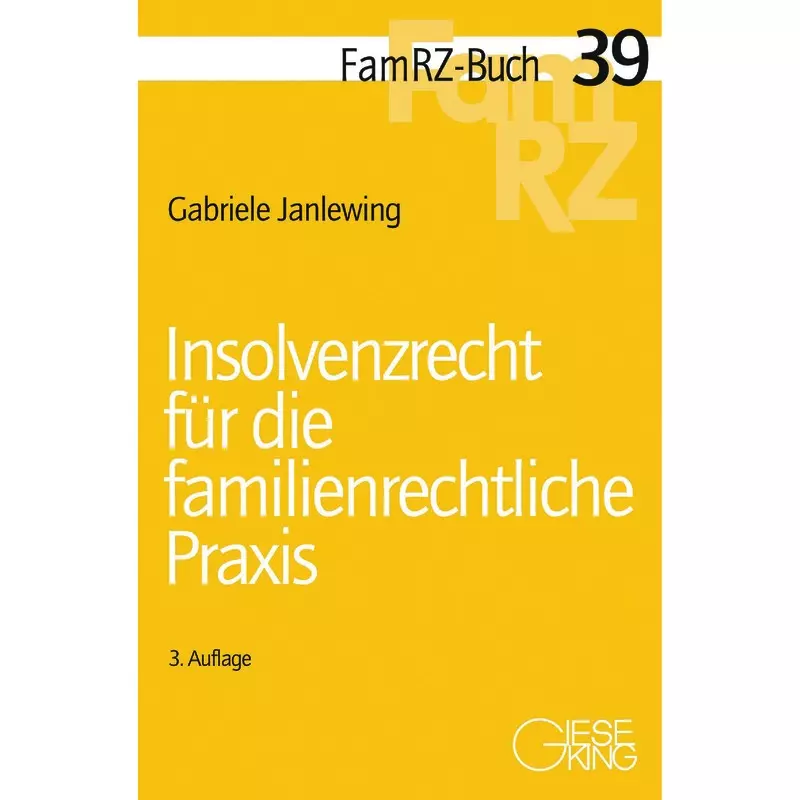 Insolvenzrecht für die familienrechtliche Praxis
