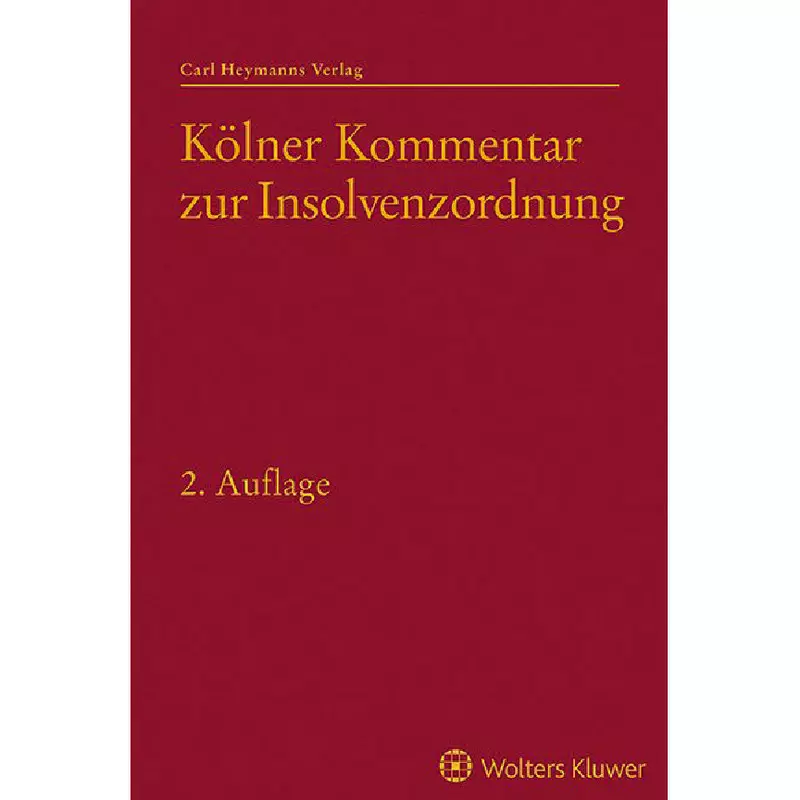 Kölner Kommentar zur Insolvenzordnung Gesamtwerk