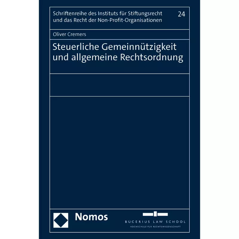 Steuerliche Gemeinnützigkeit und allgemeine Rechtsordnung