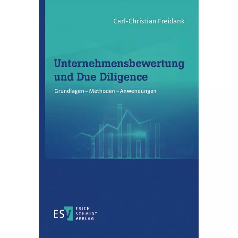 Unternehmensbewertung und Due Diligence
