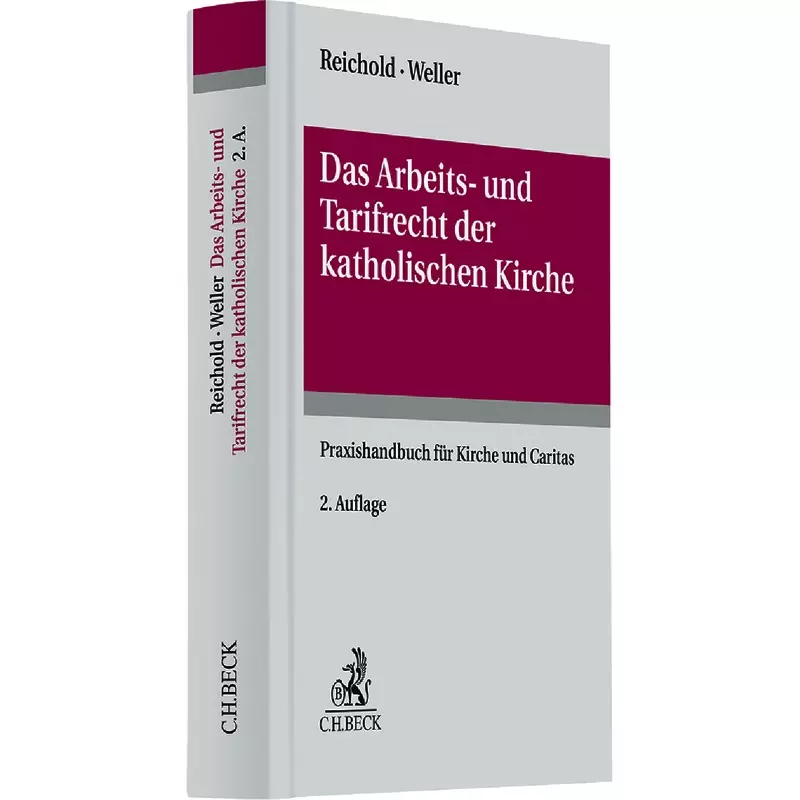 Das Arbeits- und Tarifrecht der katholischen Kirche