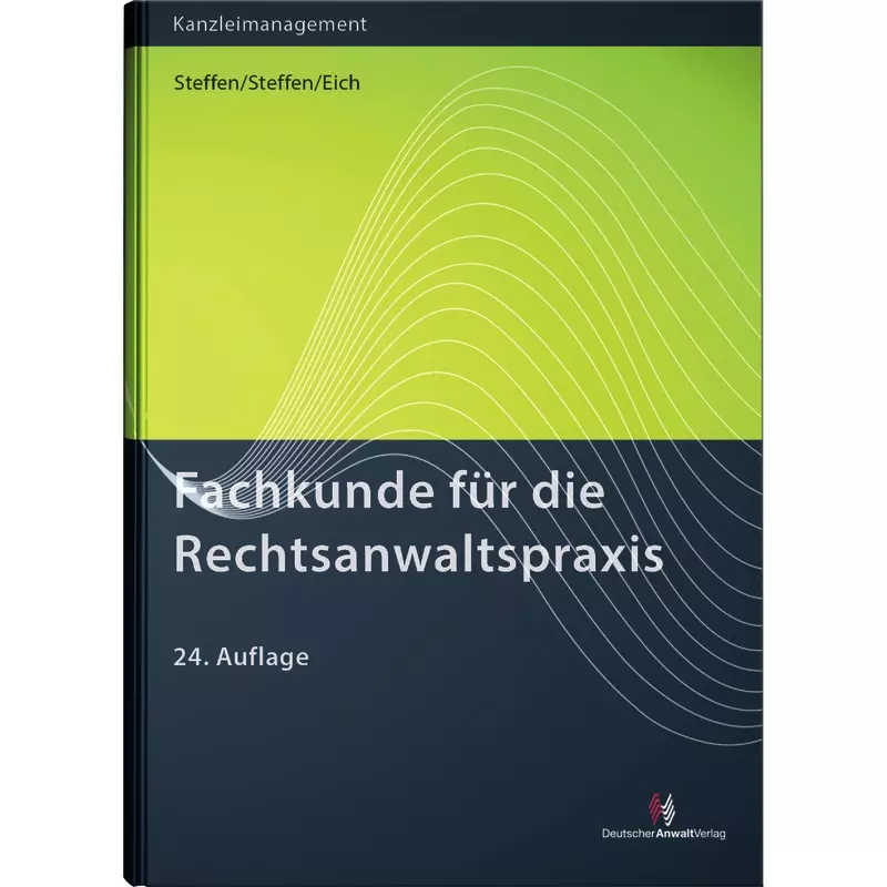 Fachkunde für die Rechtsanwaltspraxis