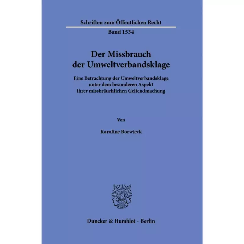 Der Missbrauch der Umweltverbandsklage