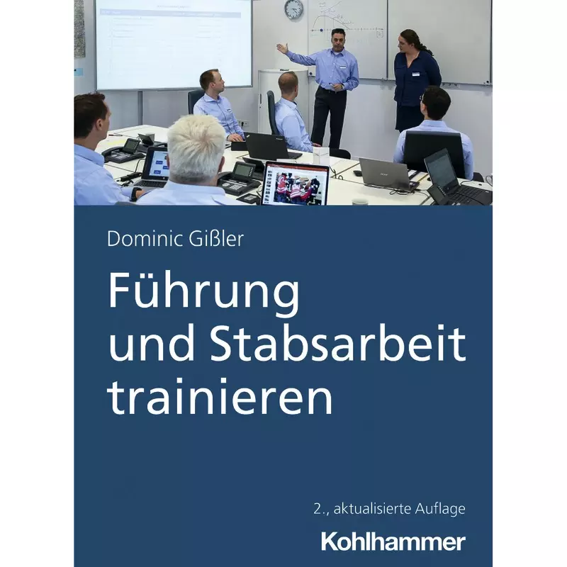 Führung und Stabsarbeit trainieren
