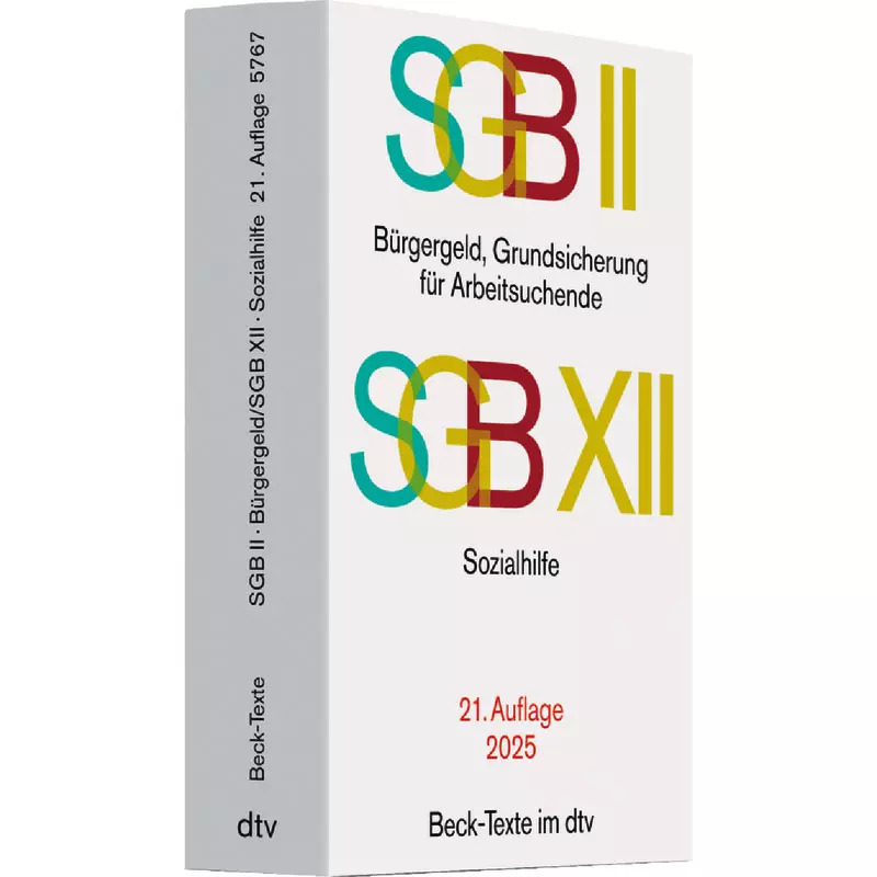 SGB II: Grundsicherung für Arbeitssuchende / SGB XII: Sozialhilfe (dtv 53289)