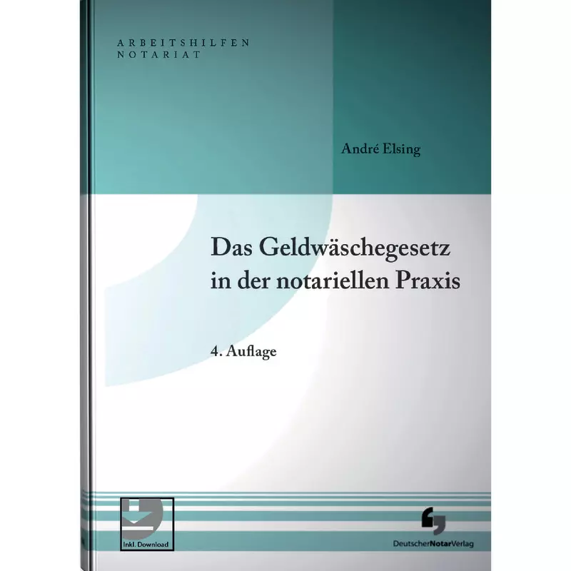Das Geldwäschegesetz in der notariellen Praxis