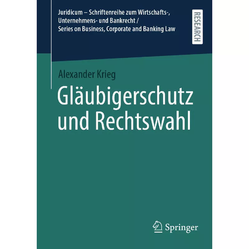 Gläubigerschutz und Rechtswahl