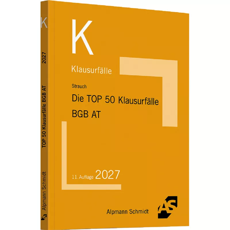 Die TOP 50 Klausurfälle BGB AT