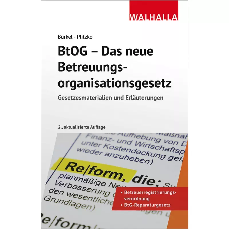 BtOG - Das neue Betreuungsorganisationsgesetz