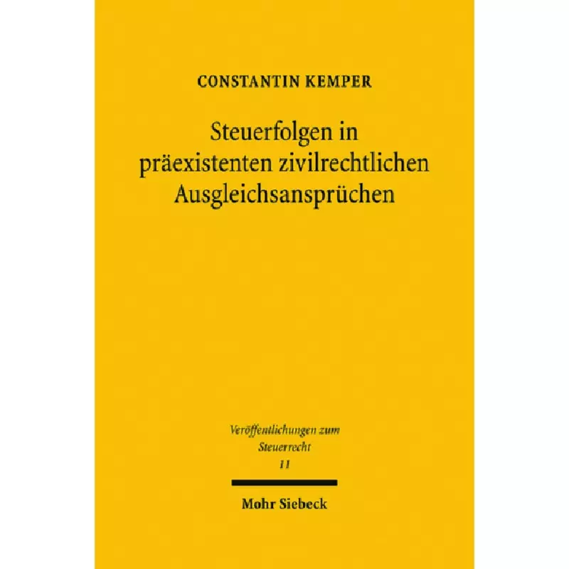 Steuerfolgen in präexistenten zivilrechtlichen Ausgleichsansprüchen