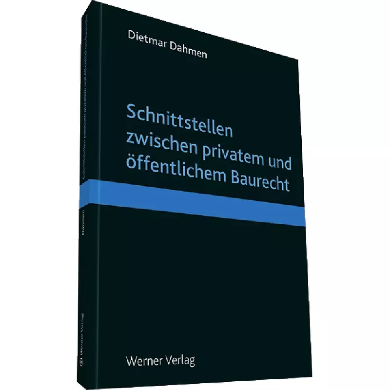 Wolters Kluwer Schnittstellen zwischen privatem und öffentlichem Baurecht online