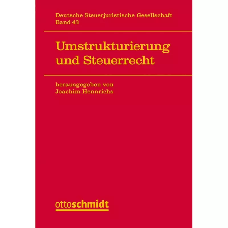 Umstrukturierung und Steuerrecht