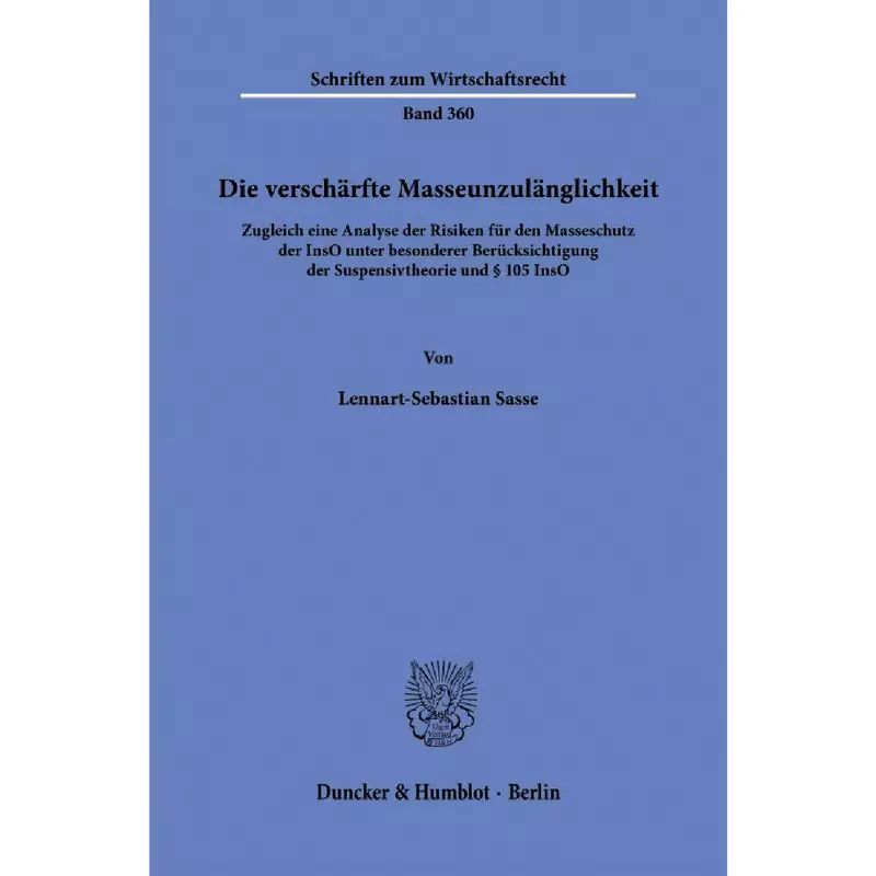 Die verschärfte Masseunzulänglichkeit