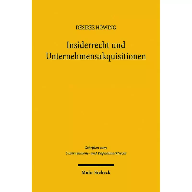 Insiderrecht und Unternehmensakquisitionen