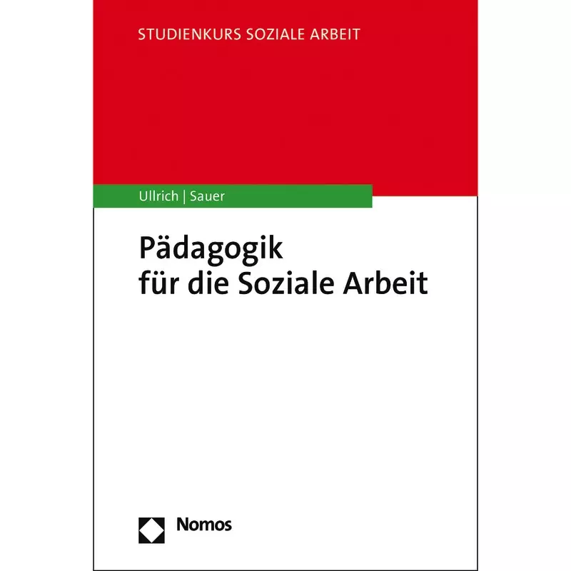 Pädagogik für die Soziale Arbeit