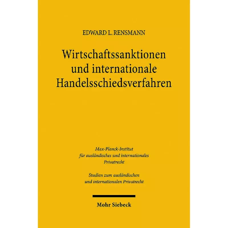 Wirtschaftssanktionen und internationale Handelsschiedsverfahren