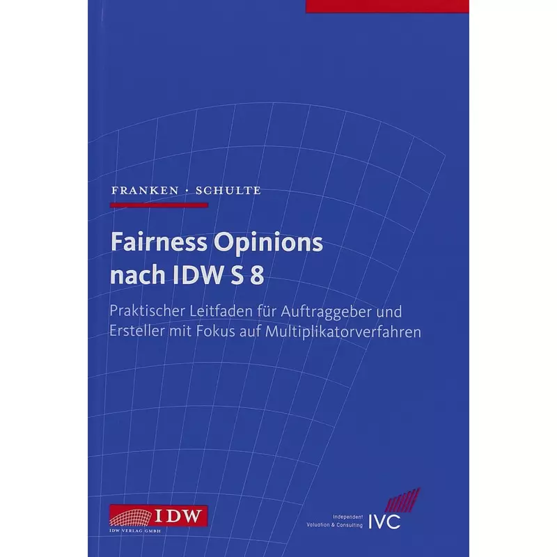 Fairness Opinions nach IDW S 8