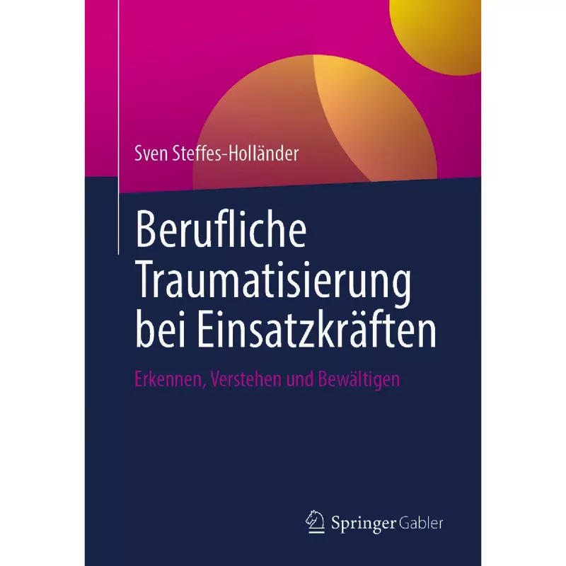 Berufliche Traumatisierung bei Einsatzkräften