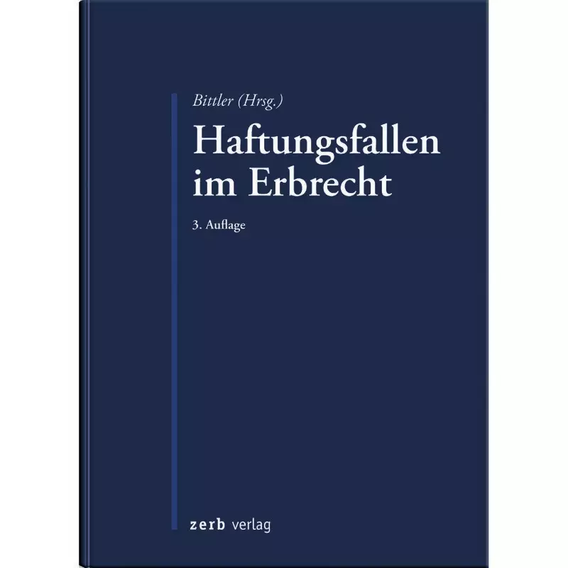 Haftungsfallen im Erbrecht