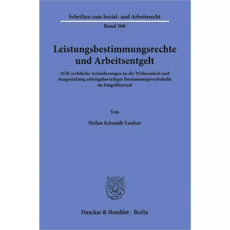Leistungsbestimmungsrechte und Arbeitsentgelt