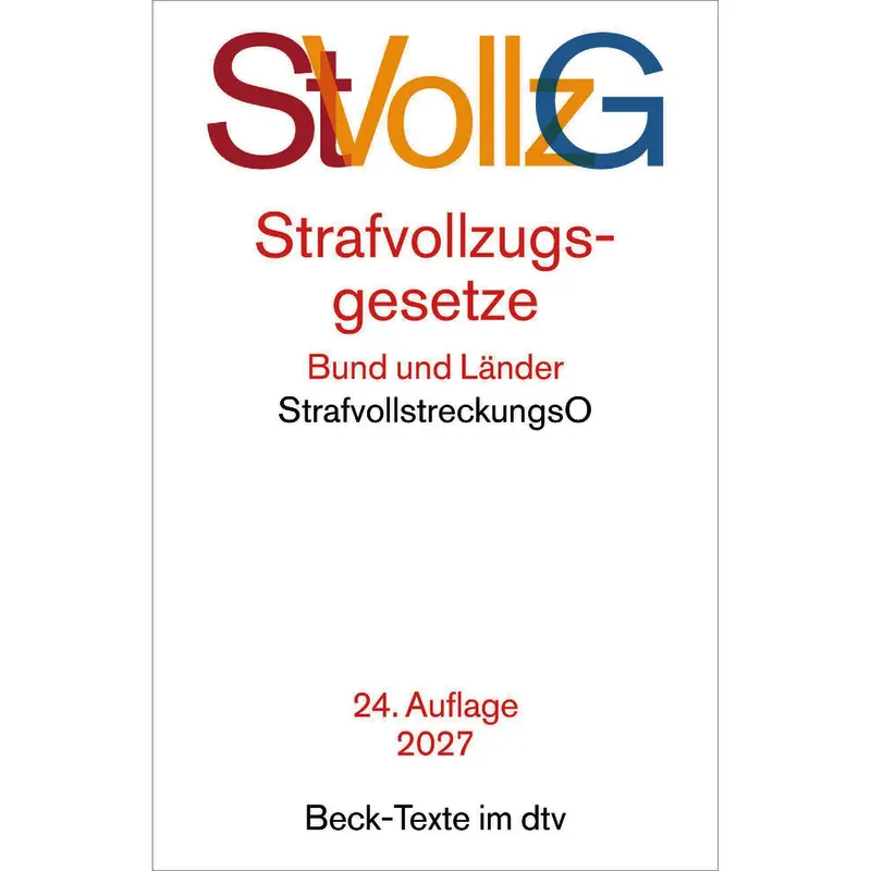 Strafvollzugsgesetze StVollzG (dtv 53302)