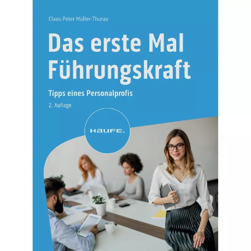 Das erste Mal Führungskraft