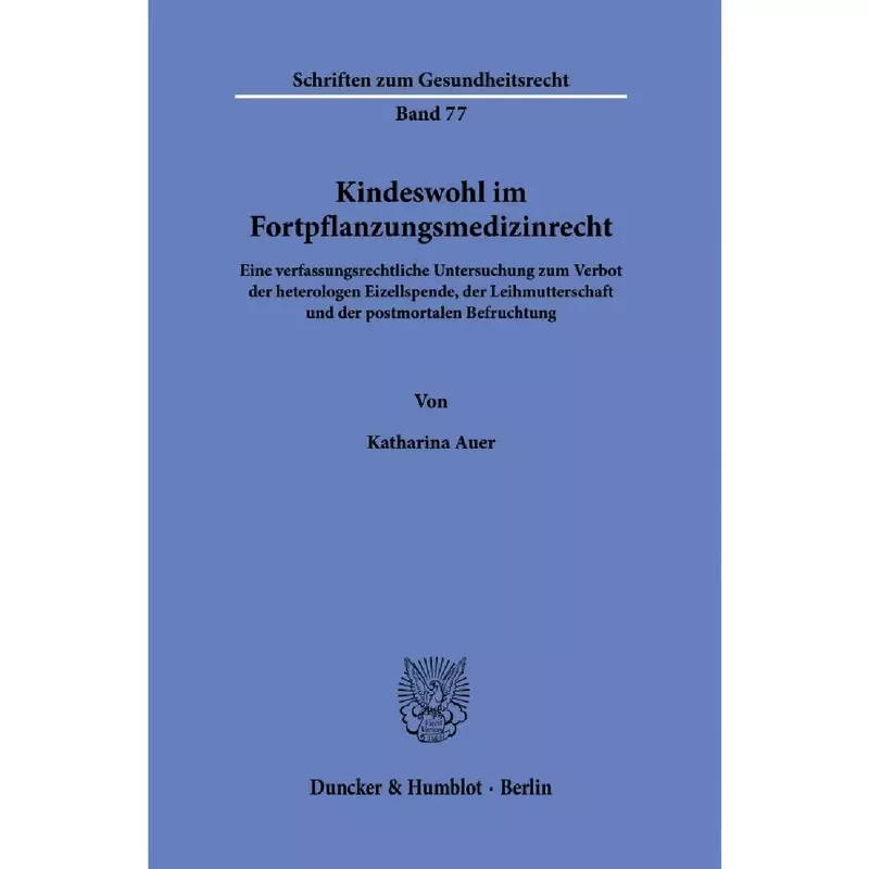 Kindeswohl im Fortpflanzungsmedizinrecht