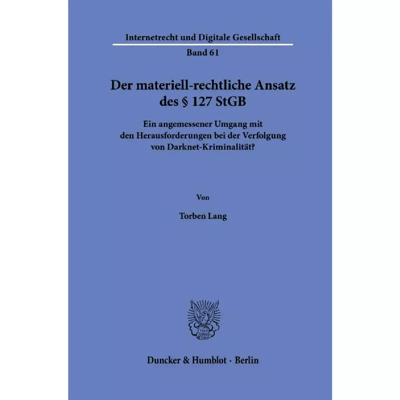 Der materiell-rechtliche Ansatz des § 127 StGB