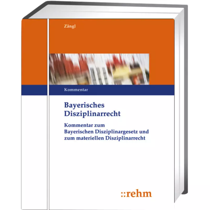 Bayerisches Disziplinarrecht - mit Fortsetzungsbezug