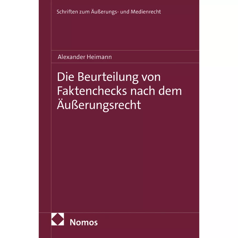 Die Beurteilung von Faktenchecks nach dem Äußerungsrecht