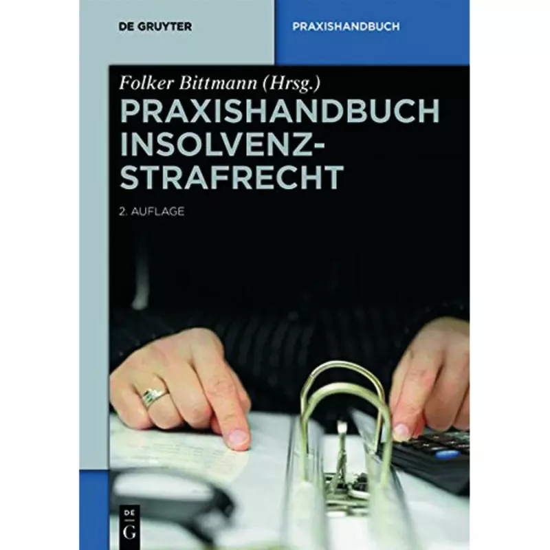 Praxishandbuch Insolvenzstrafrecht