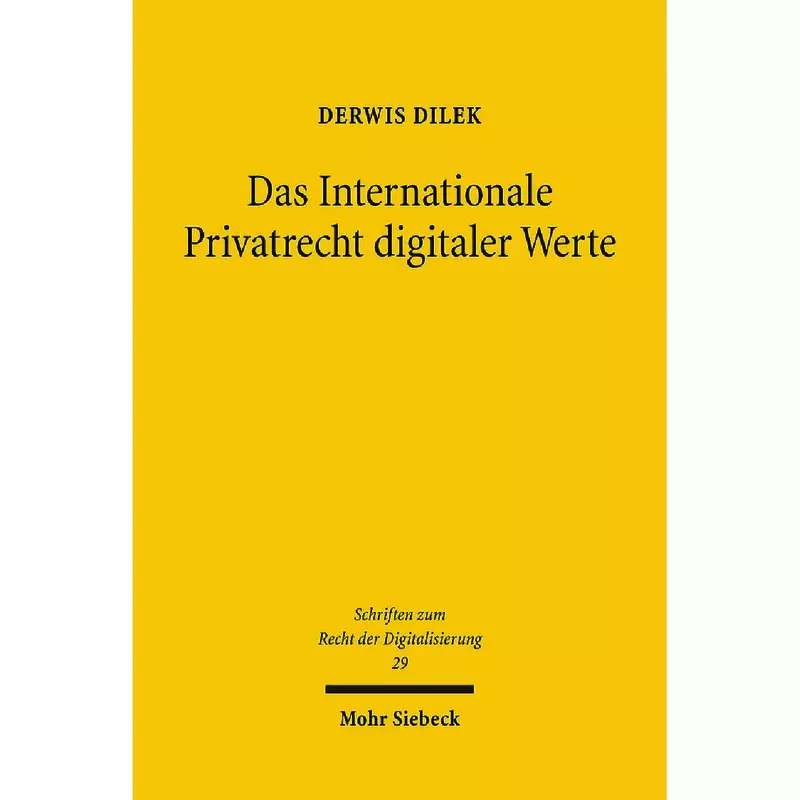 Das Internationale Privatrecht digitaler Werte