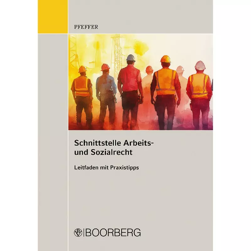 Schnittstelle Arbeits- und Sozialrecht