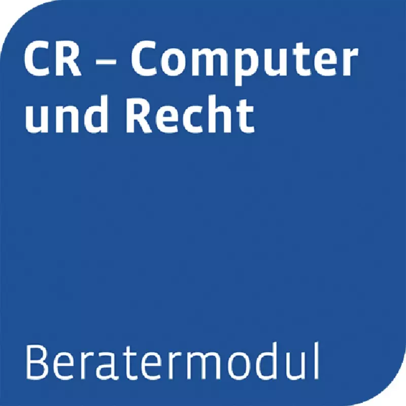 Otto Schmidt Beratermodul CR - Computer und Recht